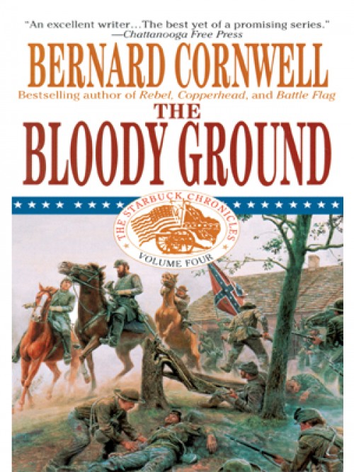 The Starbuck Chronicles Book 4: The Bloody Ground Cover