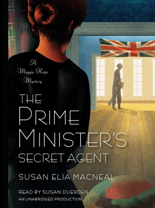 Maggie Hope Series Book 4: The Prime Ministers Secret Agent Cover