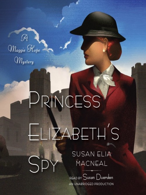 Maggie Hope Series Book 2: Princess Elizabeth's Spy Cover