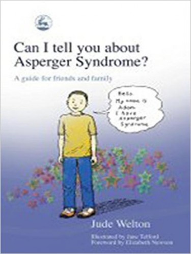 Can I Tell You About Asperger Syndrome?