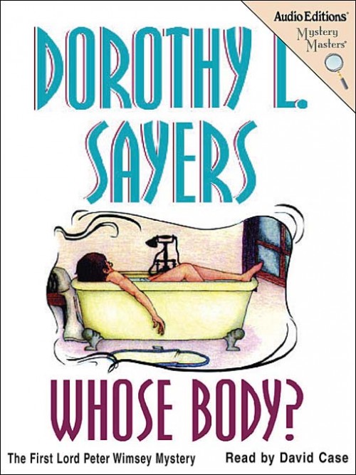 Lord Peter Whimsey Book 1: Whose Body? Cover