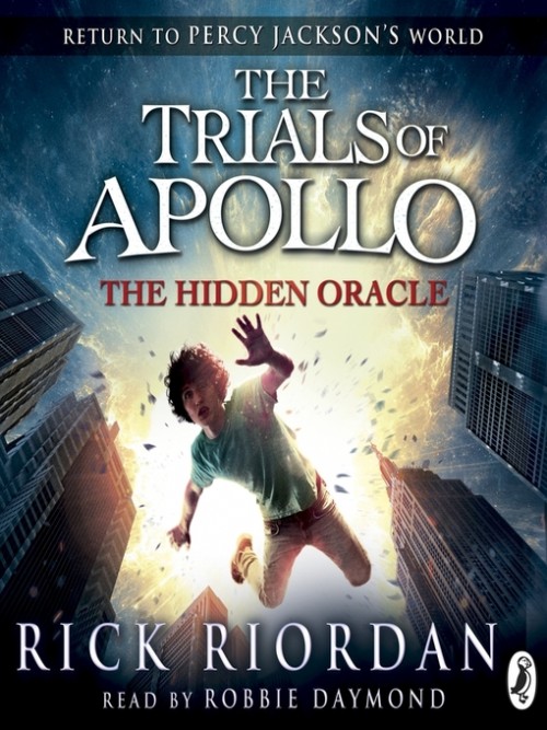 The Trials of Apollo Book 1: The Hidden Oracle Cover