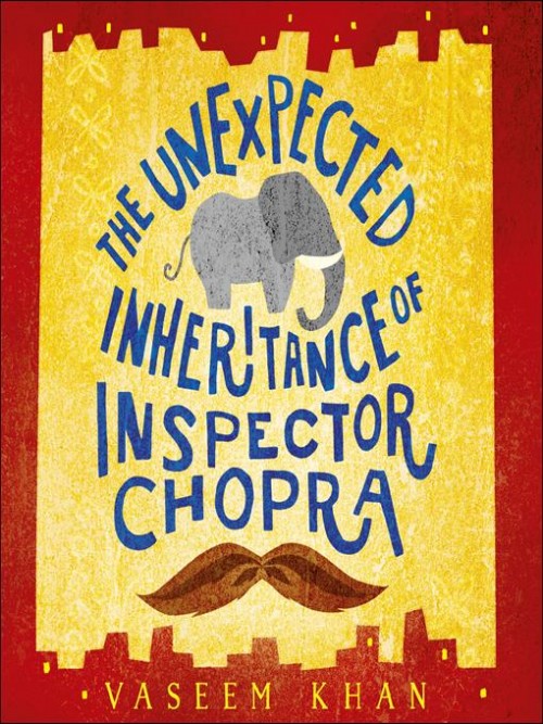 Baby Ganesh Detective Agency Series Book 1: The Unexpected Inheritance of Inspector Chopra Cover