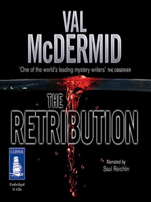 Tony Hill and Carol Jordan Book 7: The Retribution Cover
