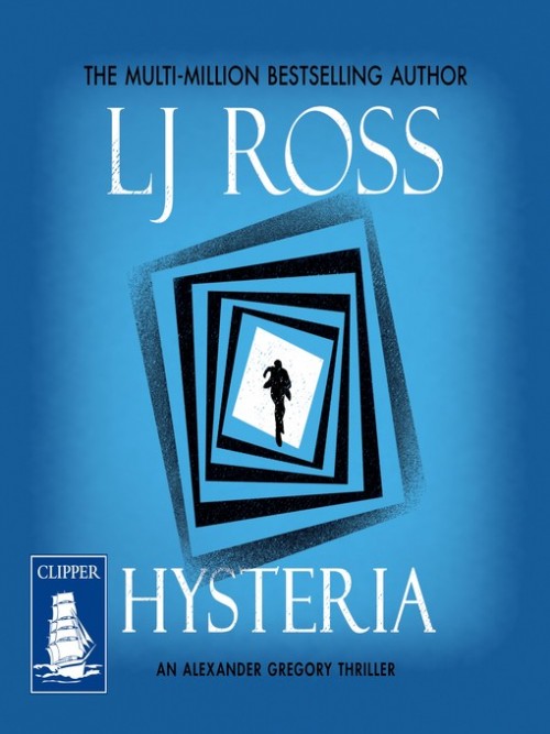 Dr Alex Gregory Book 2: Hysteria Cover