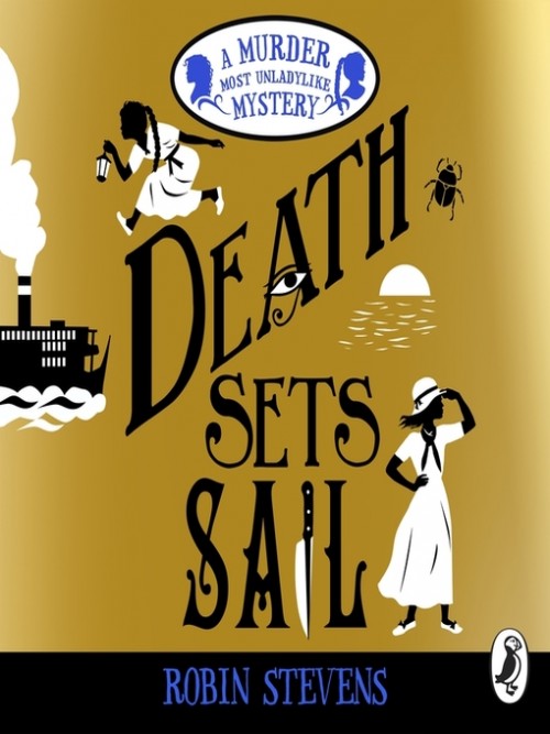 Murder Most Unladylike Book 9: Death Sets Sail Cover