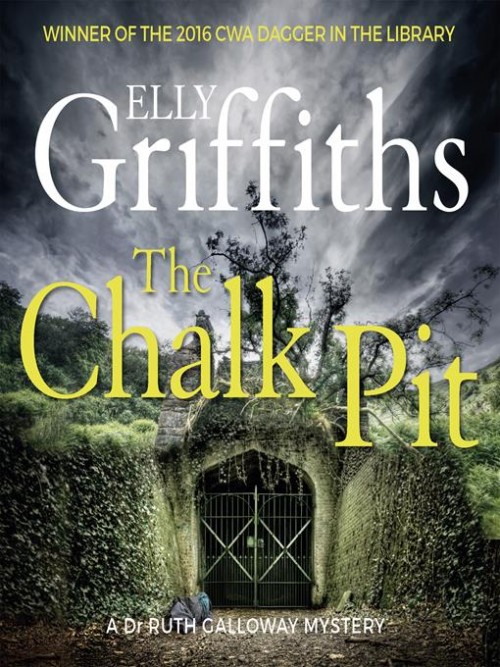 The Chalk Pit: Ruth Galloway Book 9 Cover