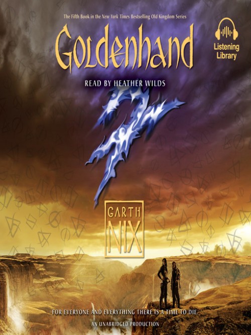 The Old Kingdom Series Book 5: Goldenhand Cover
