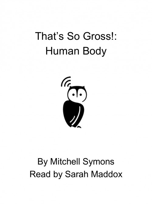 That's So Gross!: Human Body Cover