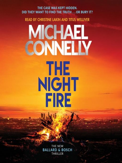 Ballard and Bosch Book 2: The Night Fire Cover