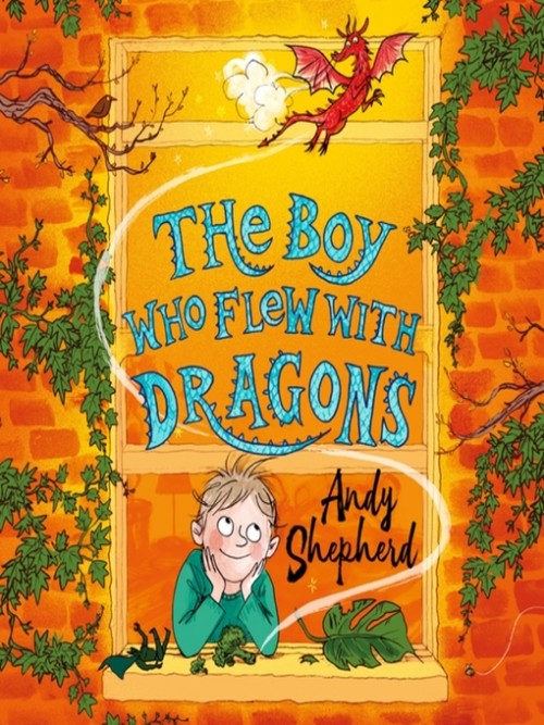 The Boy Who Grew Dragons Book 3: The Boy Who Flew With Dragons Cover