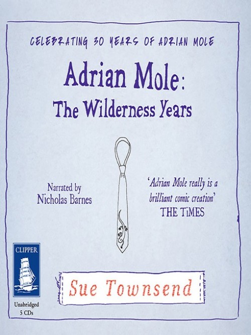 Adrian Mole: The Wilderness Years Cover