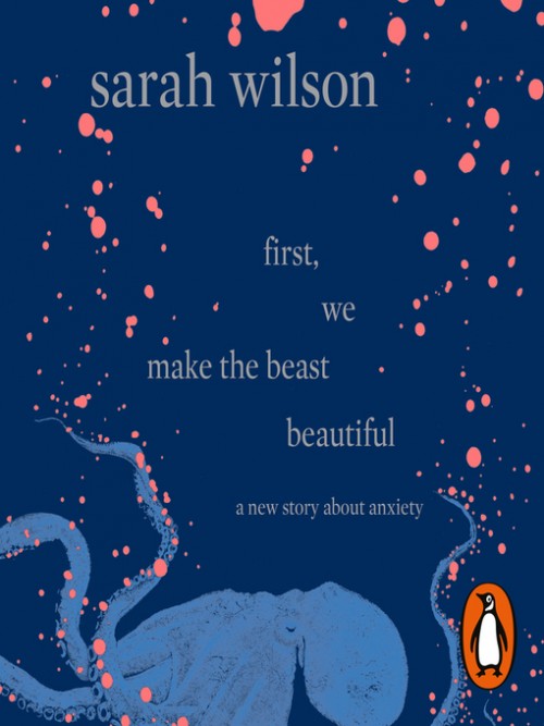 First, We Make the Beast Beautiful Cover