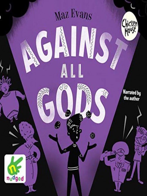 Who Let the Gods Out Book 4: Against All Gods Cover