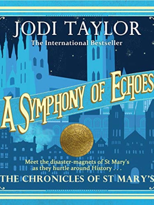 The Chronicles of St Mary's Book 2: A Symphony of Echoes Cover