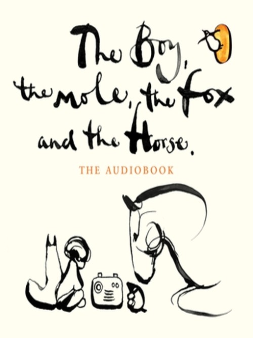 The Boy, the Mole, the Fox and the Horse Cover