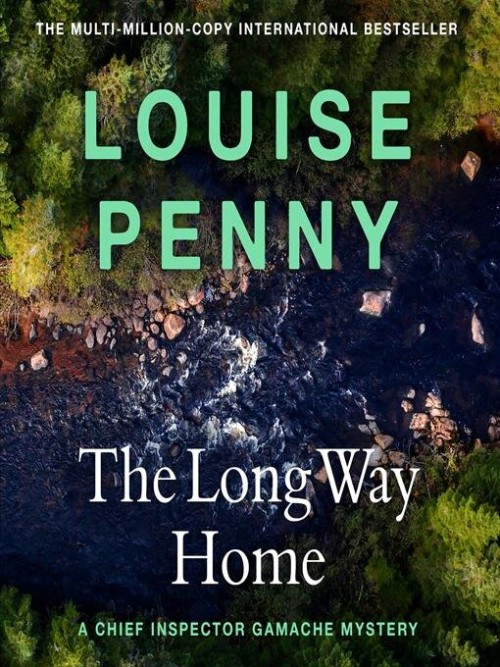 Inspector Gamache Book 10: The Long Way Home Cover