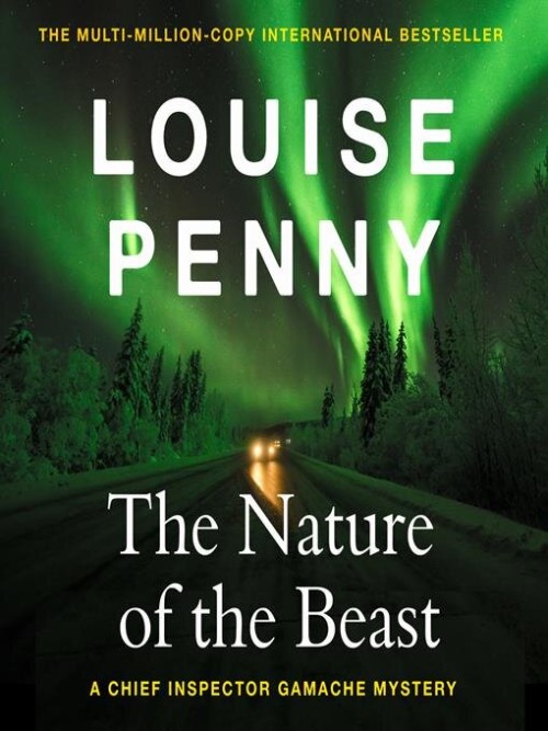 Chief Inspector Gamache Book 11: The Nature of the Beast Cover