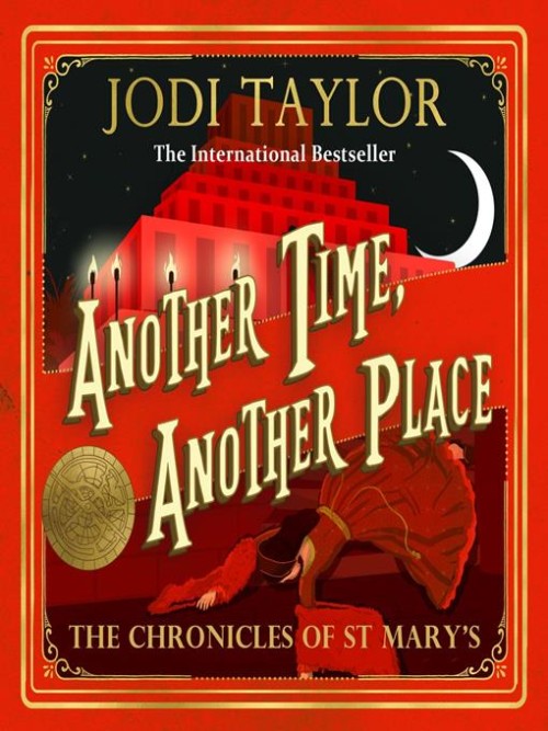 The Chronicles of St Mary's Book 12: Another Time, Another Place Cover