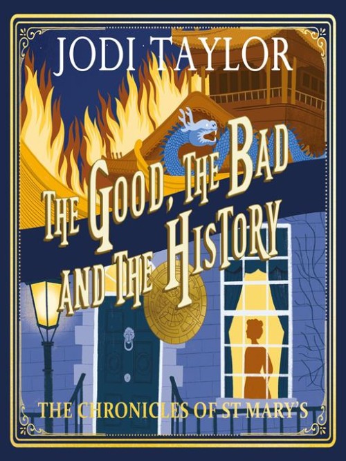 The Chronicles of St. Mary's Book 14: The Good, the Bad and the History Cover