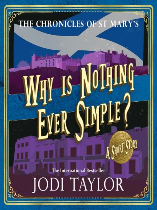 The Chronicles of St Mary's Book 10.6: Why Is Nothing Ever Simple? Cover