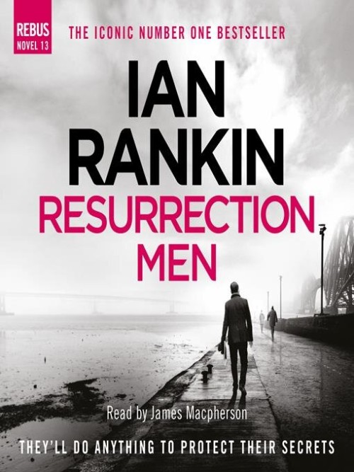 Rebus Book 13: Resurrection Men Cover