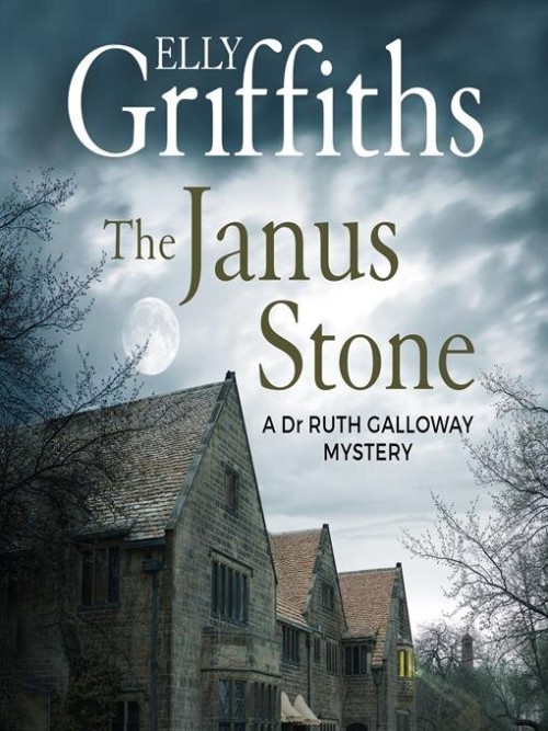 The Janus Stone: Ruth Galloway Book 2 Cover
