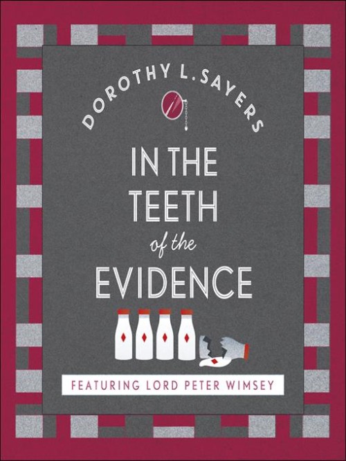 In the Teeth of the Evidence Cover