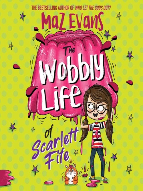 The Wobbly Life of Scarlett Fife Cover