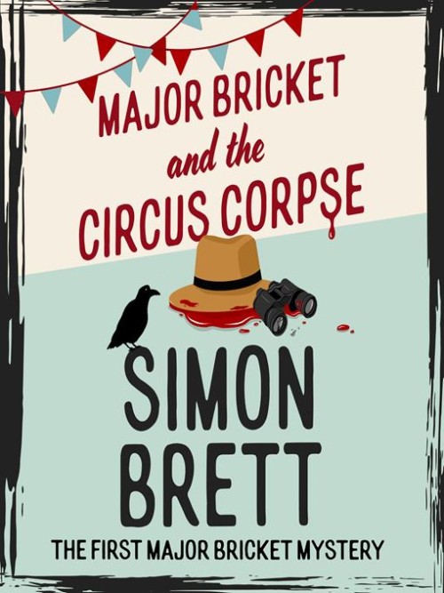 Major Bricket and the Circus Corpse Cover