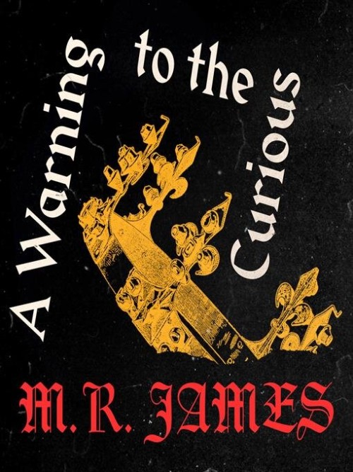 A Warning to the Curious Cover