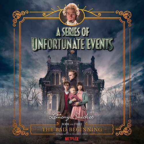 A Series of Unfortunate Events: The Bad Beginning audiobook artwork
