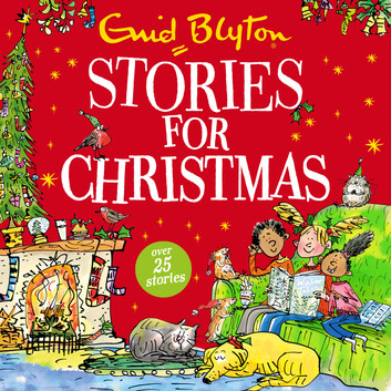 The audiobook cover for Stories for Christmas by Enid Blyton