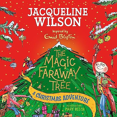 The audiobook artwork for The Magic Faraway Tree: A Christmas Adventure by Jacqueline Wilson