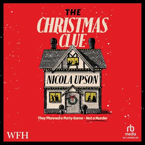 The audiobook cover for The Christmas Clue by Nicola Upson