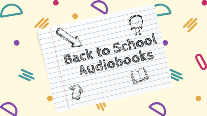 Back to School Audiobooks for a New Term