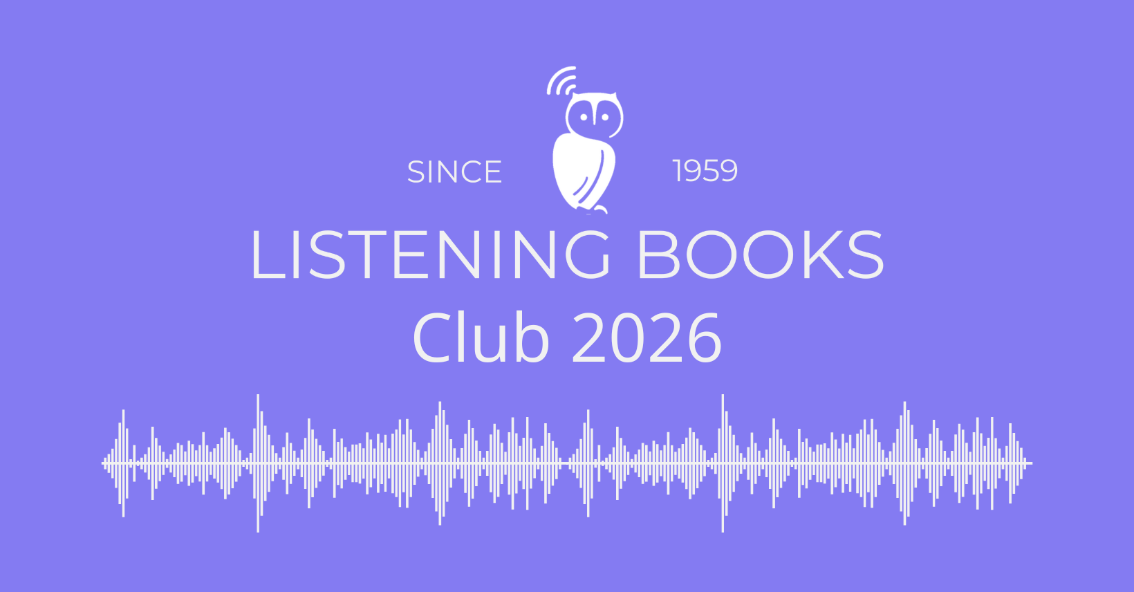 Large image of the Listening Books logo on a purple background. White text reads: The Listening Books Club 2026. White soundwaves underneath.